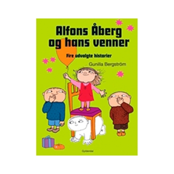 Alfons Åberg og hans venner - Fire udvalgte historier